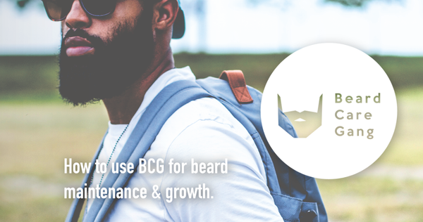 How to Use BCG for Beard Maintenance & Growth